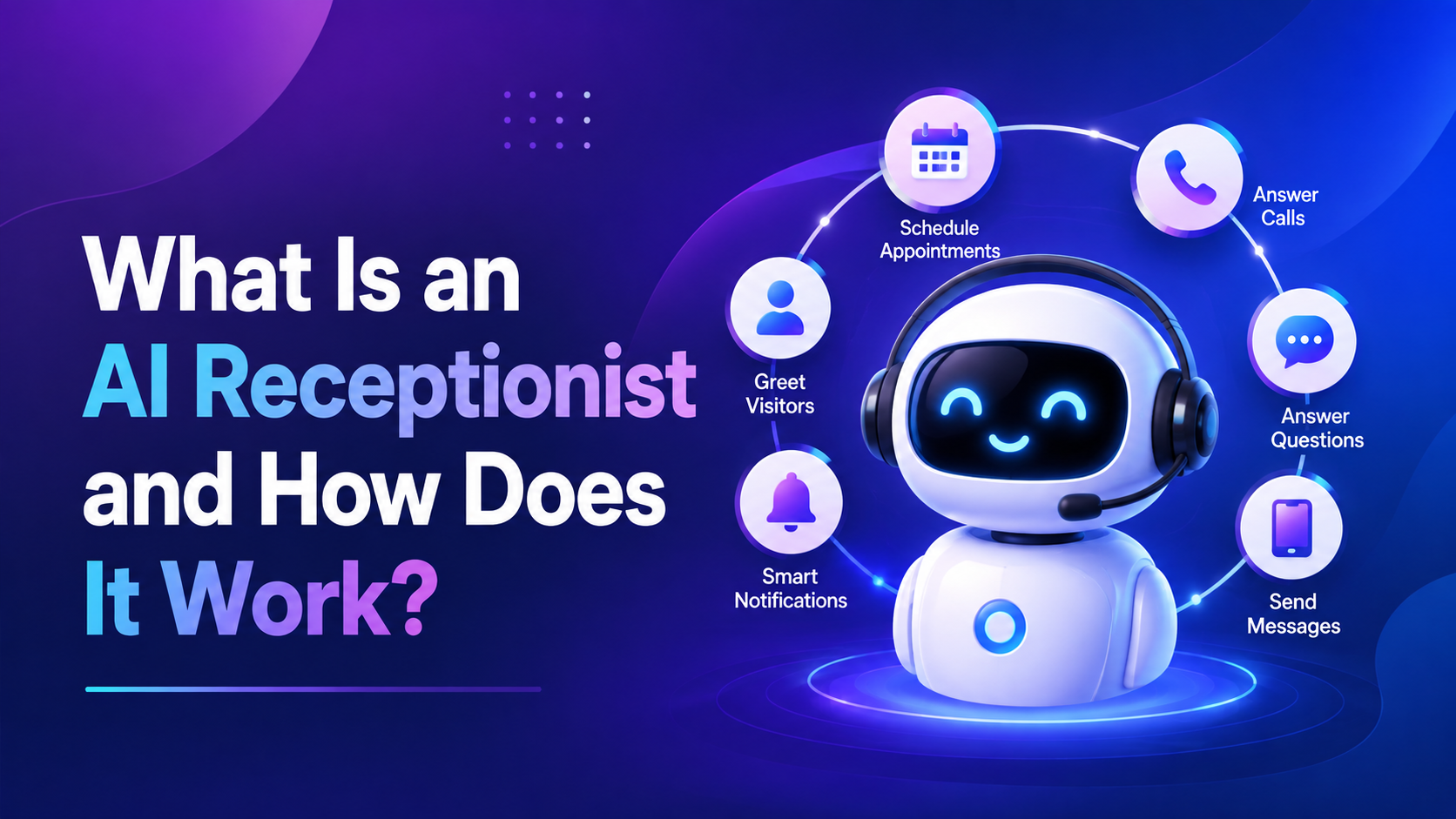 What Is an AI Receptionist and How Does It Work?